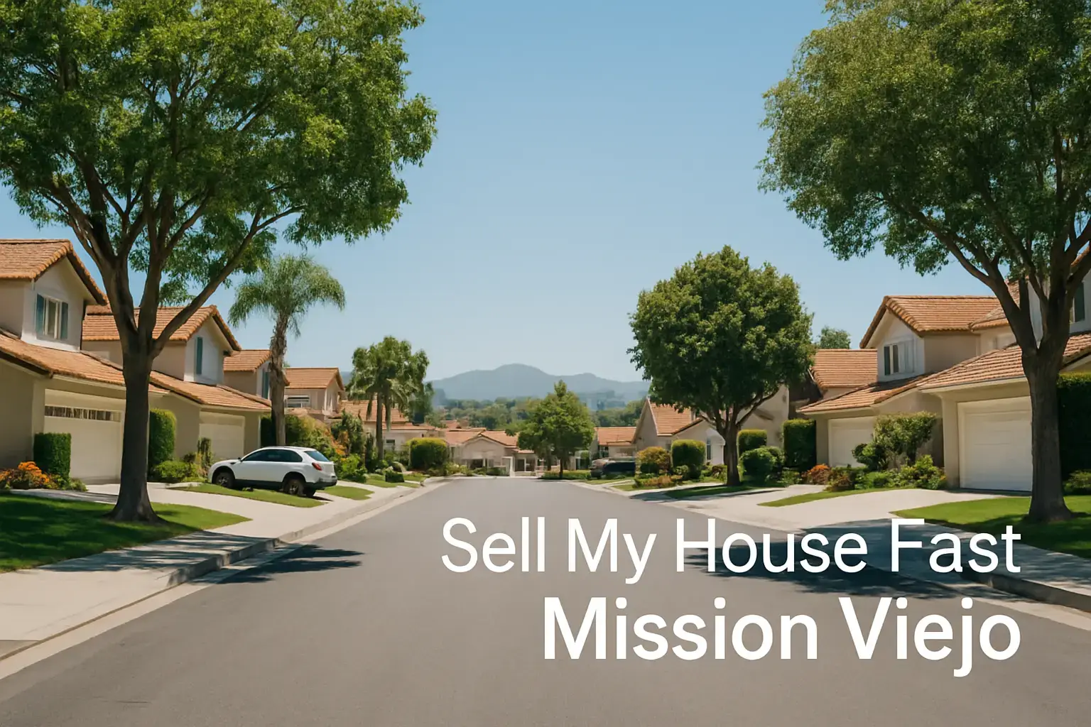 We Buy Houses Mission Viejo